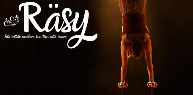Circus Helsinki: Räsy