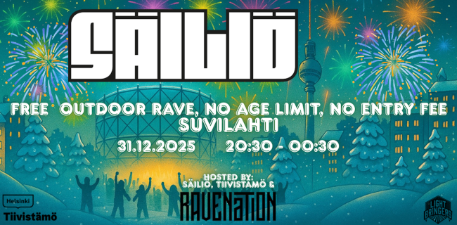 Värikäs juliste, jossa ilotulitteita talvisen Suvilahden yllä. Keskellä suuri teksti ’SÄILIÖ’. Julisteessa logot Tiivistämöstä, Ravenationista ja Light Bringersista.
