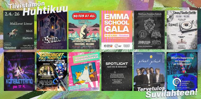 Kuvakollaasi Tiivistämön huhtikuun 2026 tapahtumista. Ylhäällä teksti “Tiivistämön Huhtikuu 2.4.–26”. Mukana useita värikkäitä tapahtumajulisteita, mm. keikkoja, klubi-iltoja, open mic -ilta, EMMA School Gala, eurobeat-tapahtuma, muumimusiikkikonsertti sekä DJ- ja dance battle -tapahtumia. Alareunassa teksti “Tervetuloa Suvilahteen!”.