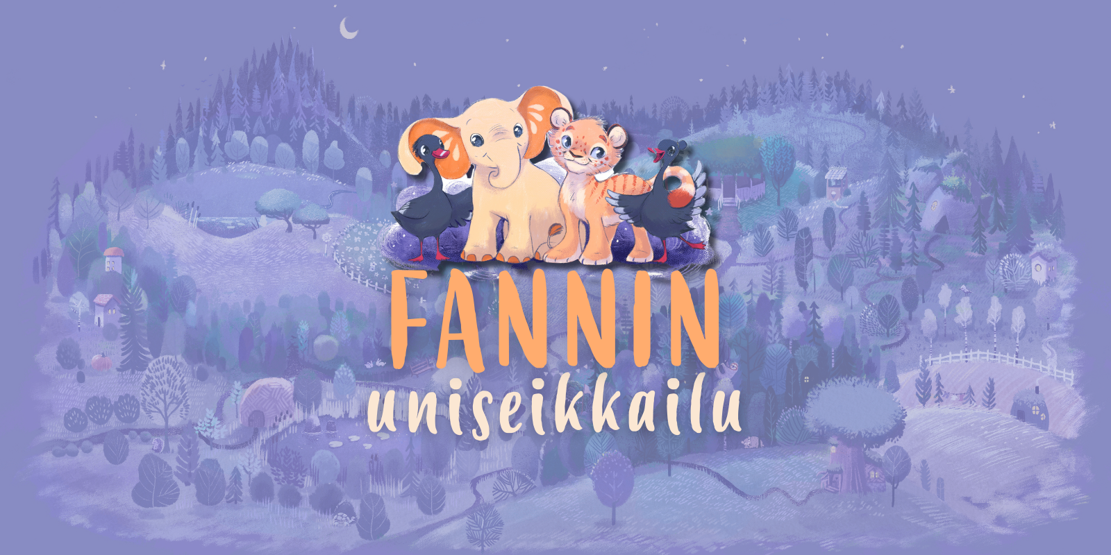 Fannin uniseikkailut Fannin uniseikkailut